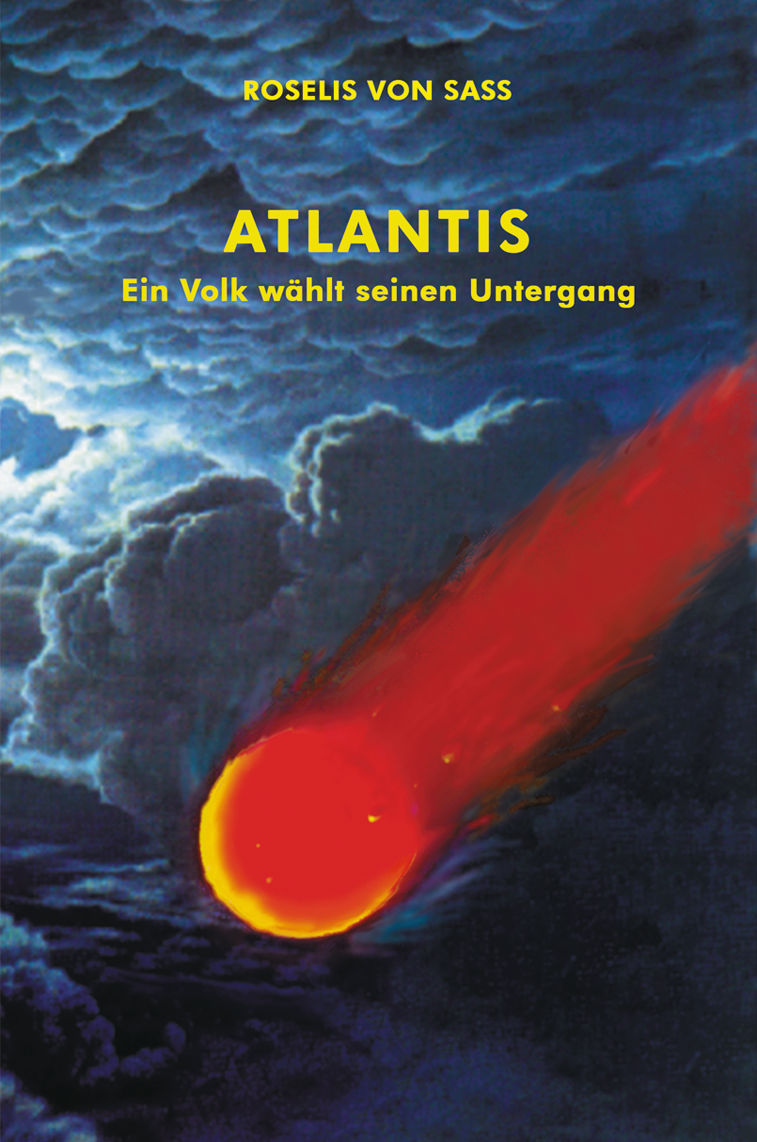 Atlantis. Ein Volk wählt seinen Untergang